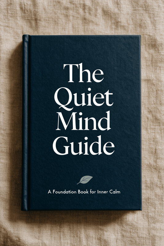 The Quiet Mind Guide — Foundation Book - SukunMind